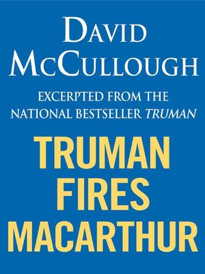 cover image of Truman Fires MacArthur (ebook excerpt of Truman)